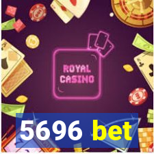 5696 bet